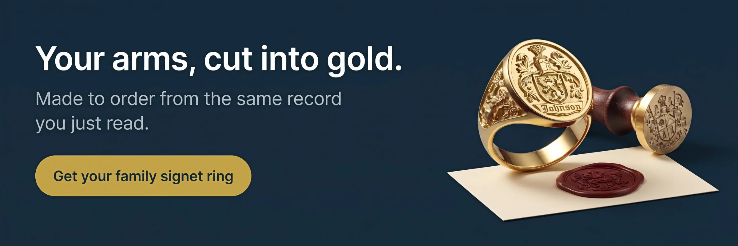 Get your family signet ring — everything above applies to one surname in particular.